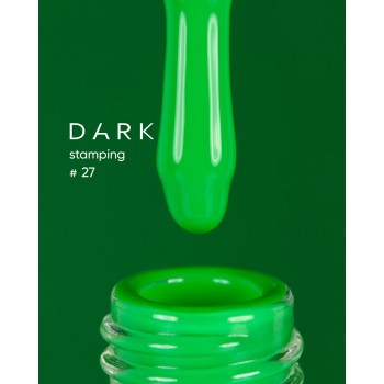 DARK Stamping polish №27 неоновый зеленый, 10 ml