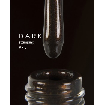 DARK Stamping polish №45 коричневий металік, 8 ml